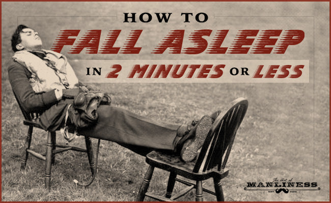 How to Fall Asleep in 2 Minutes or Less